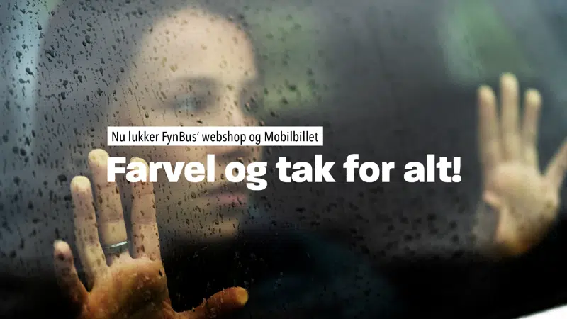 FynBus Mobilbillet-app og webshop lukker. Tak for alt. 