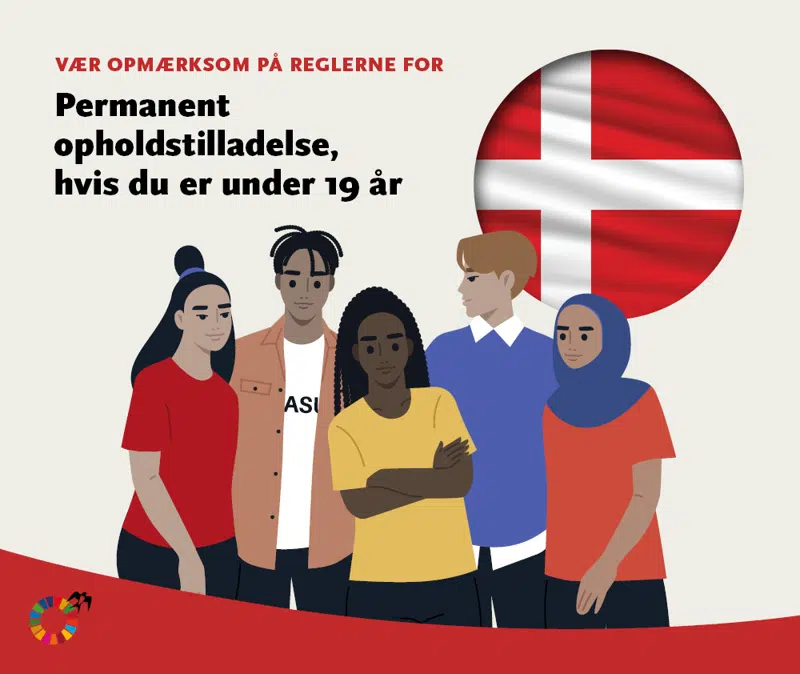 Kampagnegrafik om at være opmærksom på reglerne for permanent opholdstilladelse, hvis man er under 19 år