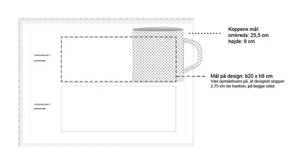 dokument til design på krus består af 2 felter. Designets størrelse er: 20x8 cm. Designet stopper 2,75 cm fra begge sider af hanken.