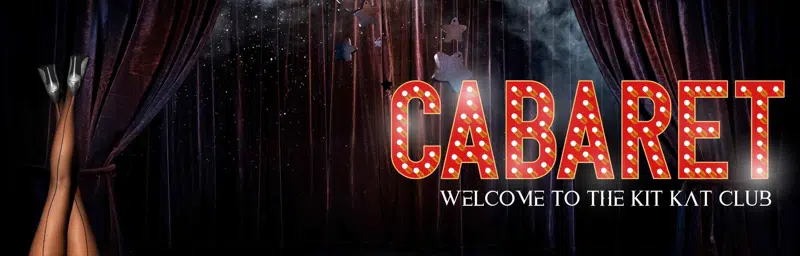 Billede med skriften Cabaret, welcome to the kit kat club